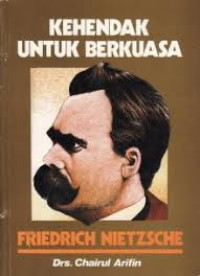 Kehendak Untuk Berkuasa Friedrich Nietzsche