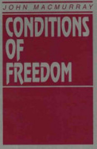 Conditions of Freedom