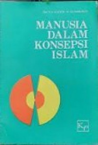 Manusia dalam Konsepsi Islam