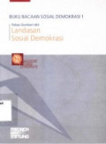 Buku Bacaan Sosial Demokrasi 1: Landasan Sosial Demokrasi