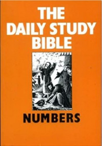 The Daily Study Bible : Numbers