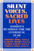 Silent Voices, Sacred Lives : Women's Readings for the Liturgical Year