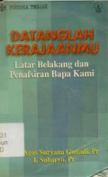 Datanglah Kerajaanmu: Latar Belakang dan Penafsiran Bapa Kami