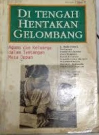 Di Tengah Hentakan Gelombang: Agama dan Keluarga Dalam Tantangan Masa Depan