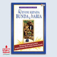 Devosi Kepada Bunda Maria: Menelusuri Lebih Jauh Praktik Penghormatan Maria Dalam Gereja Katolik