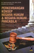 Perkembangan Konsep Negara Hukum & Negara Hukum Pancasila