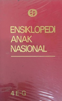 Ensiklopedi Anak Nasional 4 E-G