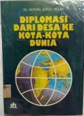 Diplomasi Dari Desa Ke Kota-kota Dunia