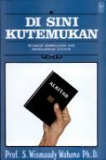 Di Sini Kutemukan: Petunjuk Mempelajari dan Mengajarkan Alkitab