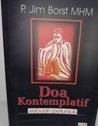 Doa Kontemplatif: Sebuah Petunjuk