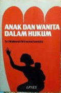 Anak dan Wanita Dalam Hukum