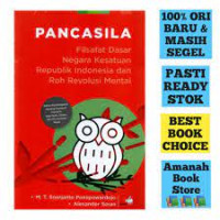 Pancasila: Filsafat Dasar Negara Kesatuan Republik Indonesia dan Roh Revolusi Mental