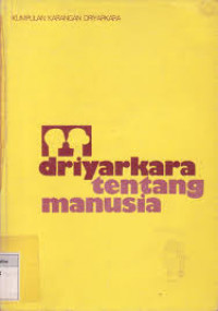 Image of Driyarkara Tentang Manusia