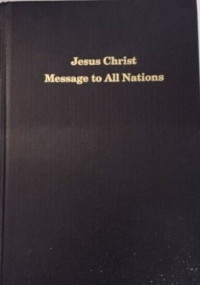 Jesus Christ Message to All Nations