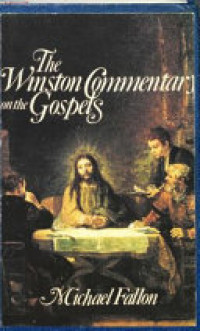 The Winston Commentary on the Gospels