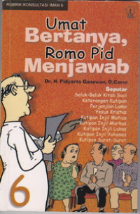 Umat Bertanya Romo Pid Menjawab: Seputar Seluk-Beluk Kitab Suci, Keterangan Kutipan Perjanjian Lama, Yesus Kristus, Kutipan Injil Matius, Kutipan Injil Markus, Kutipan Injil Lukas, Kutipan Injil Yohanes, Kutipan Surat-surat