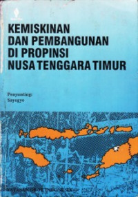 Kemiskinan dan Pembangunan di Propinsi Nusa Tenggara Timur