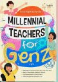 Millenial Teachers for Genz