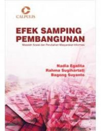 Efek Samping Pembangunan: Masalah Sosial dan Perubahan Masyarakat Informasi