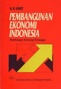 Pembangunan Ekonomi Indonesia: Pandangan Seorang Tetangga