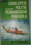 Ensiklopedi Populer Politik Pembangunan Pancasila Jilid 2