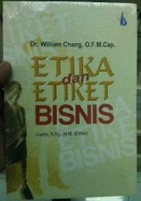 Etika dan Etiket Bisnis