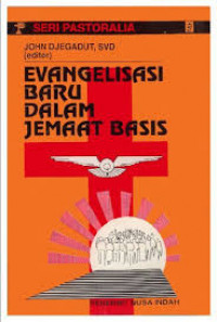 Evangelisasi Baru Dalam Jemaat Basis