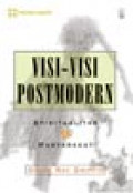 Visi-visi Postmodern: Spiritualitas dan Masyarakat