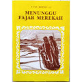 Menungguh Fajar Merekah