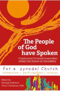 The People of God Have Spoken : Continental Ecclesial Assemblies Within the Synod on Synodality