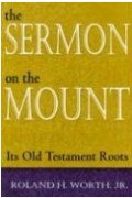 Sermon on the Mount : Its Old Testament Roots