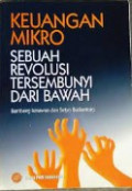 Keuangan Mikro : Sebuah Revolusi Tersembunyi Dari Bawah