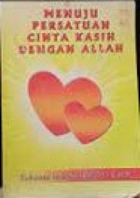 Menuju Persatuan Cinta Kasih dengan Allah