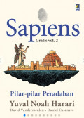 Sapiens Grafis 2 : Pilar-pilar Peradaban