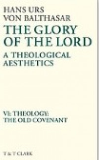 The Glory of the Lord : A Theological Aesthetics Volume III : Studies in Theological Style : Lay Styles