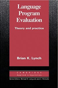 Language Program Evaluation : theory and Practice