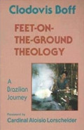 Feet-On-The-Ground-Theology : A Brazilian Journey