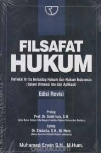 Image of Filsafat Hukum: Refleksi Kritis terhadap hukum dan Hukum Indonesia (dalam Dimensi Ide dan Aplikasi)