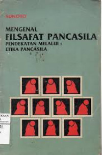 Mengenal Filsafat Pancasila 3: Pendekatan Melalui Etika Pancasila