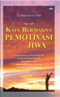 Kata Bermakna Pemotivasi Jiwa