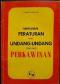 Himpunan Peraturan dan Undang-undang Tentang Perkawinan