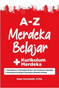 A - Z Merdeka Belajar: Kurikulum Merdeka