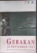 Gerakan 30 September 1965 : Kesaksian Letkol (PNB) Heru Atmodjo