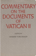 Commentary on the Documents of Vatican II  Volume III