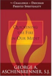 Quickening The Fire In our Midst