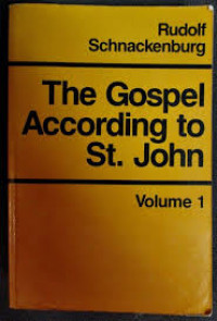 The Gospel According To St. John Volume 1