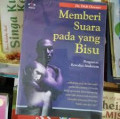 Memberi Suara Pada Yang Bisu