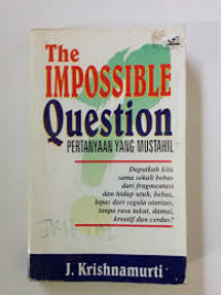 The Impossible Question: Pertanyaan Yang Mustahil