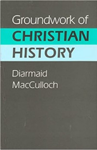 Groundwork of Christian History