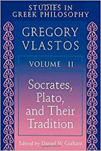 Studies In Philosophy  Volume II : Socrates, Plato, And Their Tradition